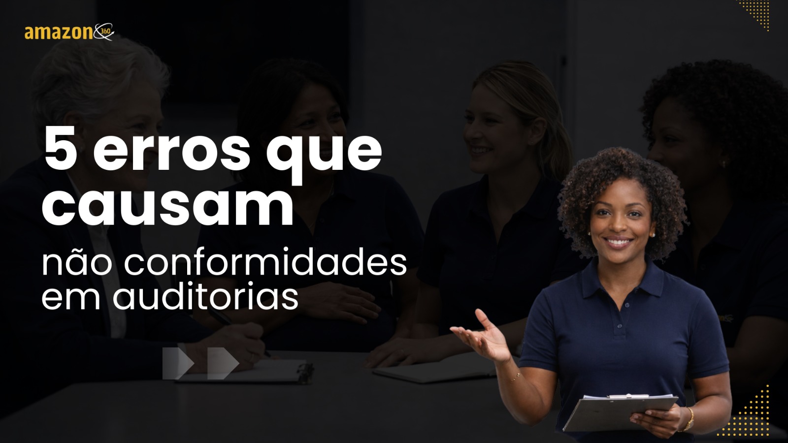 5 erros que causam não conformidades em auditorias